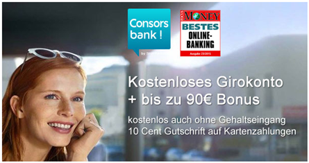 Bild zu [Bonus Deal] Bis zu 90€ Bonus für das kostenlose Consorsbank Girokonto + gratis Visa Kreditkarte