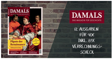 Bild zu 12 Ausgaben der Zeitschrift “Damals” für 90€ inkl. 85€ Verrechnungscheck