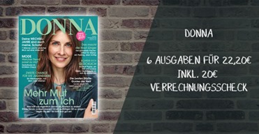 Bild zu 6 Ausgaben der Zeitschrift “DONNA” für 22,50€ + 20€ Verrechnungscheck als Prämie