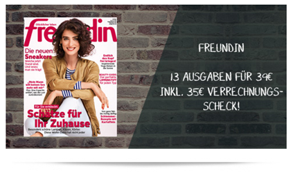 Bild zu 13 Ausgaben der Zeitschrift “Freundin” für 39€ + 35€ Verrechnungscheck als Prämie