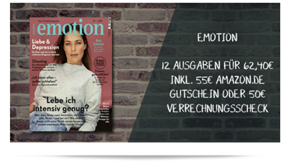 Bild zu 12 Ausgaben der “Emotion” für 62,40€ + 55€ Amazon.de Gutschein (oder 50€ Verrechnungscheck) als Prämie