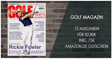 Bild zu 12 Ausgaben der Zeitschrift “Golf Magazin” für 82,80€ + 75€ Gutschein für den Werber