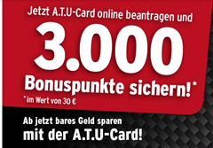 Bild zu A.T.U.-Card beantragen und 3.000 Bonuspunkte (=30€) erhalten