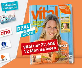 Bild zu Leserservice Deutsche Post: Zeitschrift Vital als Prämienabo 12 Monate zum Preis von 27,60€ + bis zu 30€ Gutschein (z.B. BestChoice inkl. Amazon)